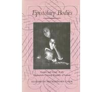 Elizabeth Heckendorn Cook Epistolary Bodies (Copertina rigida)