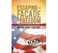 Elizabeth Heidelsen "Escaping the Facade of Freedom" (Tascabile)