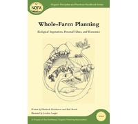 Elizabeth Henderson Karl North Whole-Farm Planning (Tascabile)