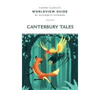 Elizabeth Howard Worldview Guide for The Canterbury Tales (Tascabile)