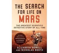 Elizabeth Howell Nicholas Booth The Search for Life on Mars (Copertina rigida)