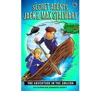 Elizabeth Hunt Secret Agents Jack and Max Stalwart: Book 2 (Tascabile)