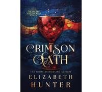 Elizabeth Hunter Crimson Oath (Tascabile) Firebird and the Wolf