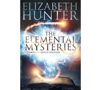Elizabeth Hunter The Elemental Mysteries (Tascabile)