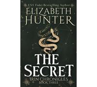 Elizabeth Hunter The Secret (Tascabile)