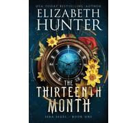 Elizabeth Hunter The Thirteenth Month (Tascabile) Seba Segel