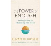 Elizabeth Husserl The Power of Enough (Tascabile)