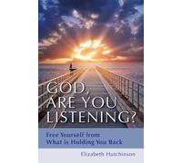 Elizabeth Hutchinson God, are You Listening? (Tascabile)