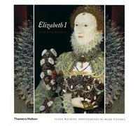 Elizabeth I: And Her World