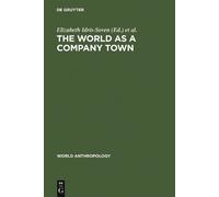 Elizabeth Idris-Soven The World as a Company Town (Copertina rigida)