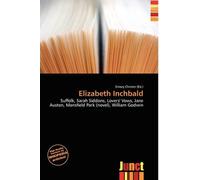 Elizabeth Inchbald: Suffolk, Sarah Siddons, Lovers' Vows, Jane Austen, Mansfield Park (novel), William Godwin
