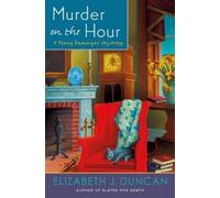 Elizabeth J Duncan Murder on the Hour (Copertina rigida) Penny Brannigan Mystery