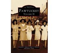 Elizabeth J. Johnson James L. Wheaton Susan L. Reed Pawtucket (Tascabile)