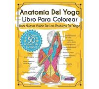 Elizabeth J Rochester Anatomía Del Yoga Libro Para Colorear (Tascabile)