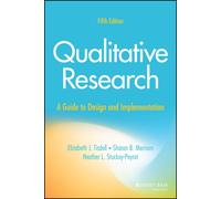 Qualitative Research: A Guide to Design and Implementation