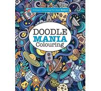 Elizabeth James Doodle Mania Colouring ( Brilliant Colouring For Boy (Tascabile)