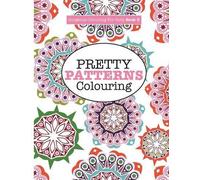 Elizabeth James Gorgeous Colouring for Girls - Pretty Patterns (Tascabile)