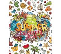 Elizabeth James The I Love Summer Colouring Book (Tascabile)