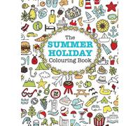 Elizabeth James The Summer Holiday Colouring Book (Tascabile)