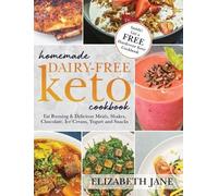 Elizabeth Jane Homemade Dairy-Free Keto Cookbook (Copertina rigida)