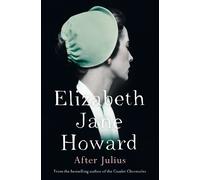 Elizabeth Jane Howard After Julius (Tascabile)