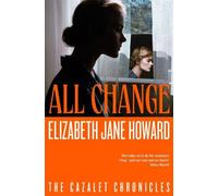 Elizabeth Jane Howard All Change (Tascabile) Cazalet Chronicles