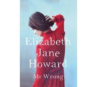 Elizabeth Jane Howard Mr Wrong (Tascabile)