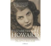 Elizabeth Jane Howard Slipstream (Tascabile)