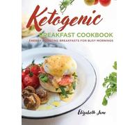 Elizabeth Jane Keto Breakfast Cookbook (Copertina rigida)