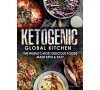 Elizabeth Jane Ketogenic Global Kitchen (Copertina rigida)