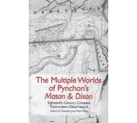 Elizabeth Jane Wall Hin The Multiple Worlds of Pynchon's Mason & Dix (Tascabile)
