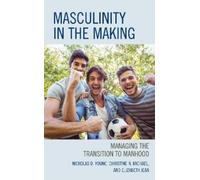 Elizabeth Jean Ed.D Nicholas D. Young Christine N. Masculinity in th (Tascabile)