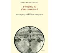 Elizabeth Jeffreys Studies in John Malalas (Tascabile) Byzantina Australiensia