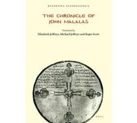 Elizabeth Jeffreys The Chronicle of John Malalas (Tascabile)