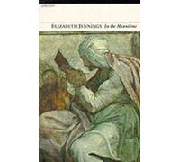 Elizabeth Jennings In the Meantime (Tascabile)
