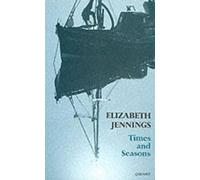 Elizabeth Jennings Times and Seasons (Tascabile)