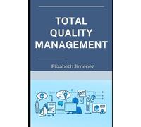 Elizabeth Jimenez Total Quality Management (Tascabile)