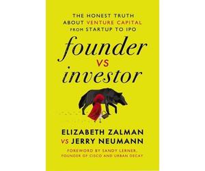Elizabeth Joy Zalman Jerry Neumann Founder vs Investor (Copertina rigida)