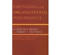 Elizabeth K. Briody Partnering for Organizational Performance (Tascabile)
