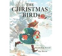 Elizabeth K Howell The Christmas Bird (Copertina rigida)