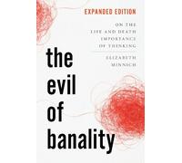 Elizabeth K. Minnich The Evil of Banality (Copertina rigida)