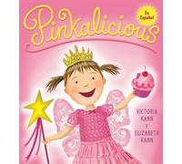 Elizabeth Kann Victoria Kann Pinkalicious (Copertina rigida)