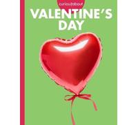 Elizabeth Kassuelke Curious about Valentine's Day (Tascabile)