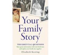 Elizabeth Keating Your Family Story (Tascabile)