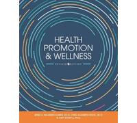 Elizabeth Keida Amy Bidwell Jessica Maureen Health Promotion and We (Tascabile)