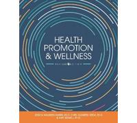 Elizabeth Keida Amy Bidwell Jessica Maureen Health Promotion and We (Tascabile)