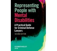 Elizabeth Kelley Representing People with Mental Disabilities (Tascabile)