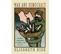 Elizabeth Kier War and Democracy (Copertina rigida)