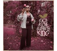 Elizabeth King I Got a Love (CD) Album
