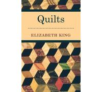 Elizabeth King Quilting (Tascabile)